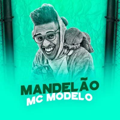 Mandelão 专辑 Mc PLK/MC Modelo