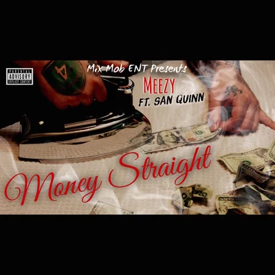 Money Straight 专辑 Meezy/Team Guillotine