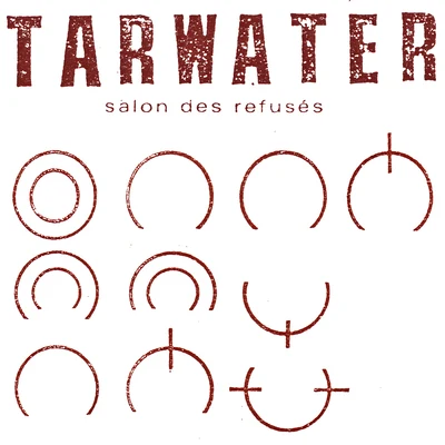 Salon des Refusés 專輯 Tarwater