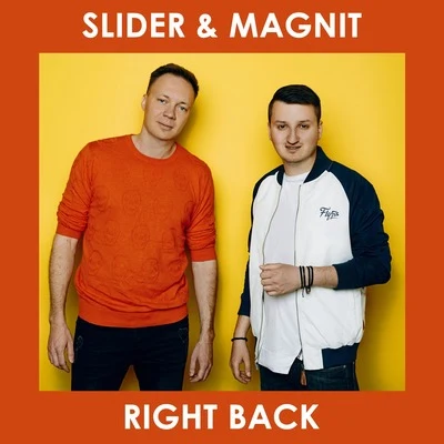 Right Back 專輯 Raen/Slider & Magnit