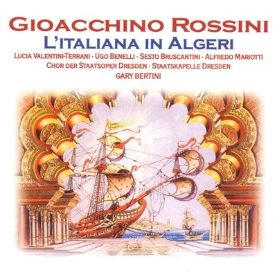 Chor der Staatsoper DresdenEugen FüchsHanns LangeHermann GreinerKlaus HermannsLudwig EybischRudolf SchmalnauerSerge SmirnoffKarl BohmMartin Kremer Rossini: LItaliana In Algeri