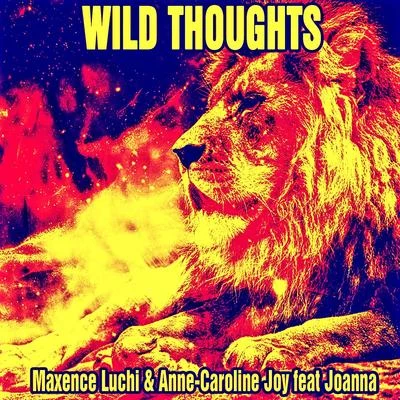 Wild Thoughts 2017 專輯 Maxence Luchi