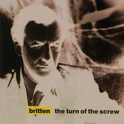 Britten: The Turn of the Screw 专辑 Sir Peter Pears