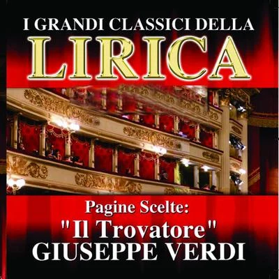 Giuseppe Verdi : Il Trovatore, Pagine scelte 專輯 Orchestra Sinfonica e Coro di Milano della Radiotelevisione Italiana