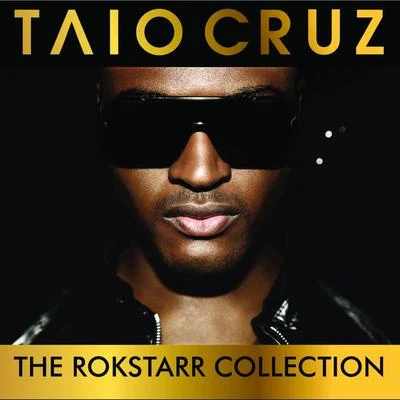 The Rokstarr Hits Collection 專輯 Kingdom 93/Wonder Stereo/Taio Cruz