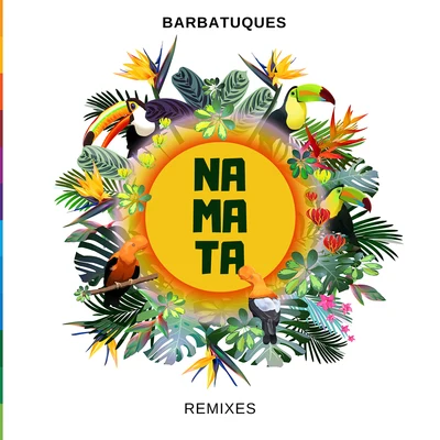 BarbatuquesAndy Garcia Na Mata - Remixes