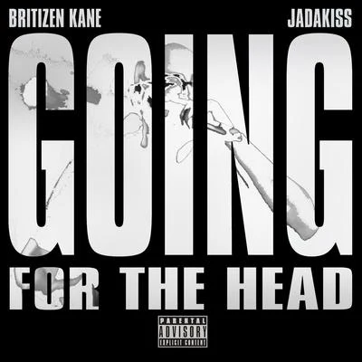 Going for the Head 專輯 The Jux/Wavy Boy Smith/Turkish Dcypha/Wretch 32