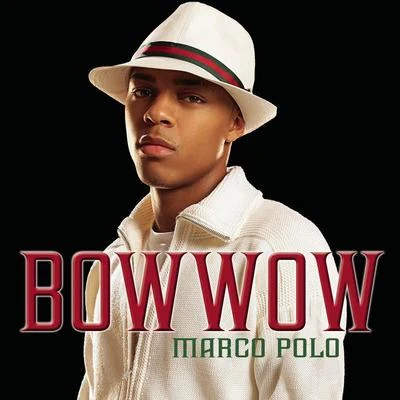 Bow Wow Marco Polo