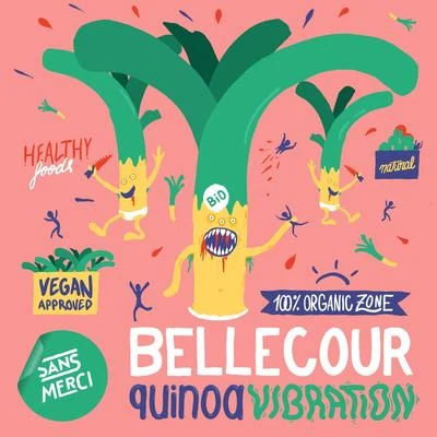 Quinoa Vibration 專輯 Bellecour