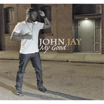 My Good 专辑 John Jay/Franco El Gorila