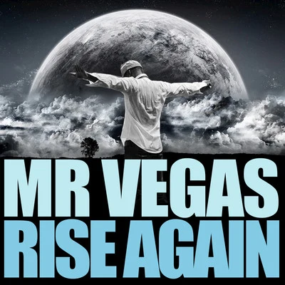 Rise Again 專輯 Alarmist/Sarantis/Mr Vegas