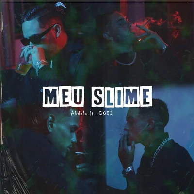 Meu Slime 专辑 Mc Torugo/Berna/Abdala/Topre