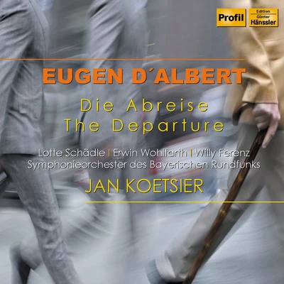 Jan KoetsierBenno KuscheSinfonieorchester des Bayerischen RundfunkKäthe NentwigElisabeth Lindermeier ALBERT, E. d: Abreise (Die) [Opera] (Koetsier)