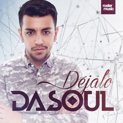 Déjalo 专辑 DaSoul/David Es