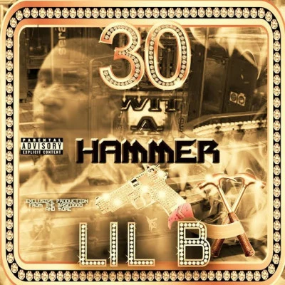 30 Wit a Hammer 專輯 Lil B