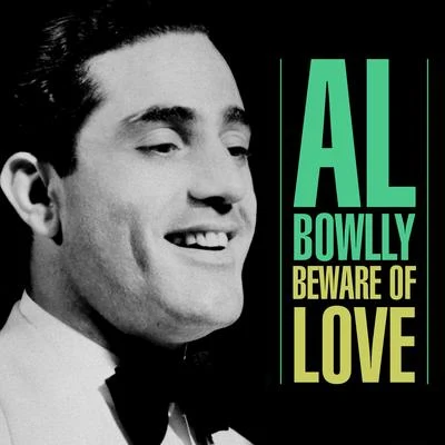 Beware Of Love 專輯 Ray Noble Orchestra/Al Bowlly