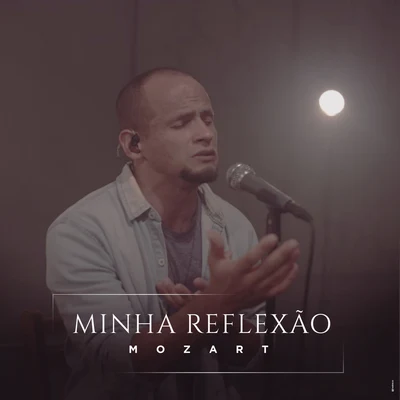 Minha Reflexão 專輯 Mozart