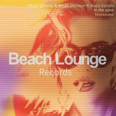 In the Sand 專輯 Oliver Schmitz/DJ E-Clyps/Gion/David Morales/Stryke