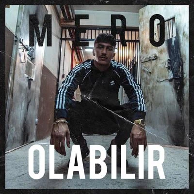 Olabilir 专辑 Mero/Mel/Brado