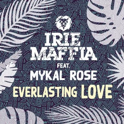 Everlasting Love 專輯 Irie Maffia