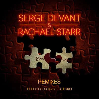 You and Me (Remixes Part 1) 专辑 Serge Devant