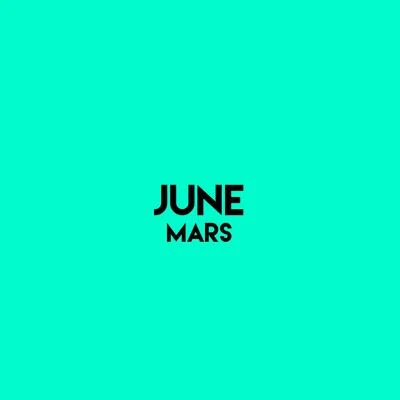 June 專輯 Mars/Alex Koen/NewTheBeat/Dogreen/Danny Kolk