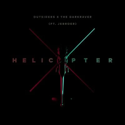 Helicopter 專輯 Outsiders/De Kraaien