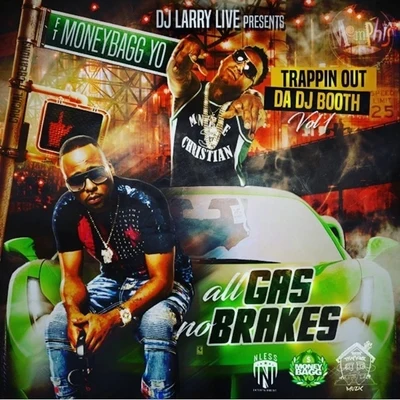 All Gas No Brakes 專輯 Moneybagg Yo