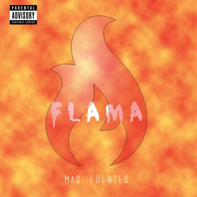 Flama 专辑 Mad Fuentes/Jey Blessing/Tara McDonald