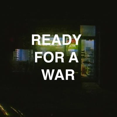 Ready for a War 專輯 Elton Aura/Sen Morimoto/QARI/Luke Titus/Ravyn Lenae