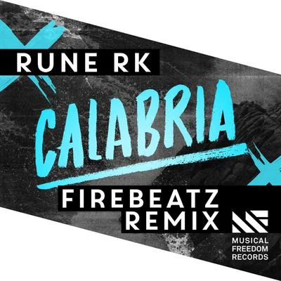 Calabria (Firebeatz Remix) 专辑 Rune RK