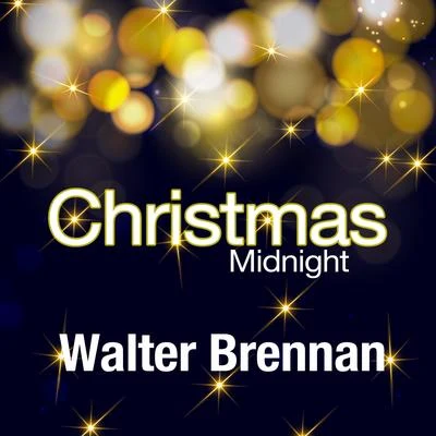 Christmas Midnight 专辑 John Wayne/Walter Brennan