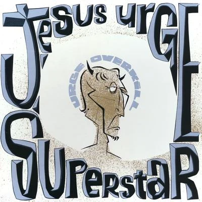 Jesus Urge Superstar 專輯 Urge Overkill