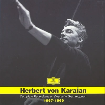 Complete Recordings on Deutsche Grammophon (Vol. 4.6 1967-1969) 專輯 Herbert von Karajan