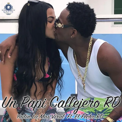 Un Papi Callejero RD 專輯 La Kikada/El Fecho RD/Pablo Chill-e