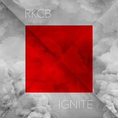 Ignite 专辑 RKCB