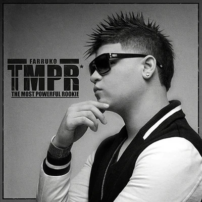 Farruko TMPR The Most Powerful Rookie