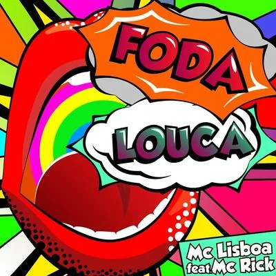 Foda Louca 專輯 MC Rick