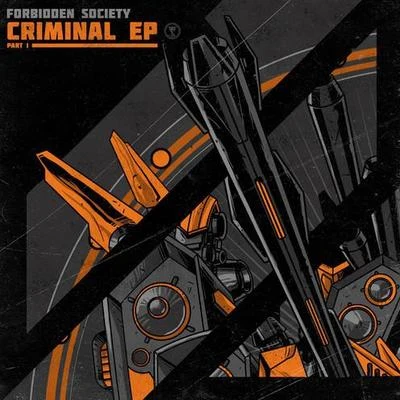 Criminal EP Pt.1 专辑 Forbidden Society