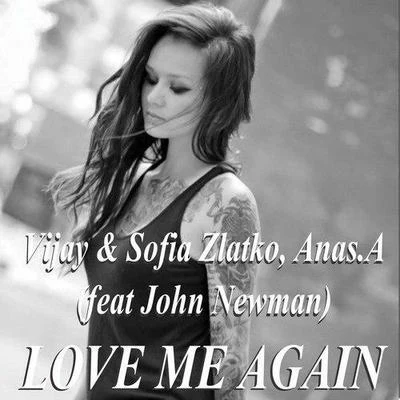 Love Me Again (Vijay & Sofia Zlatko Remix) 專輯 Vijay & Sofia Zlatko