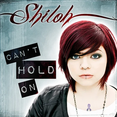 Cant Hold On - Single 專輯 Shiloh