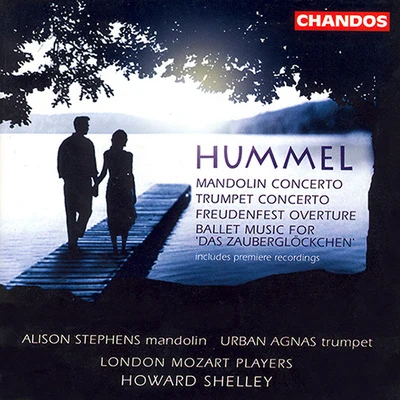 HUMMEL: Overture in D MajorMandolin Concerto in G MajorTrumpet Concerto in E Major 專輯 Harry Blech/London Mozart Players