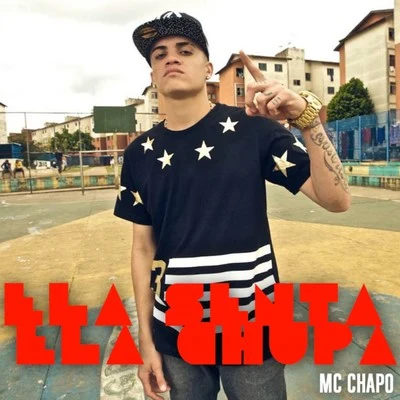 Ela Senta Ela Chupa 专辑 MC Nanzin/MC Chapo