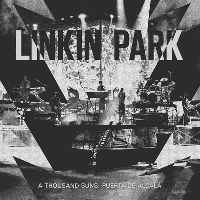 Linkin Park A Thousand Suns: Puerta De Alcalá