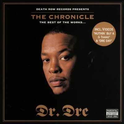 Dr. Dre Chronicle: Best of the Works