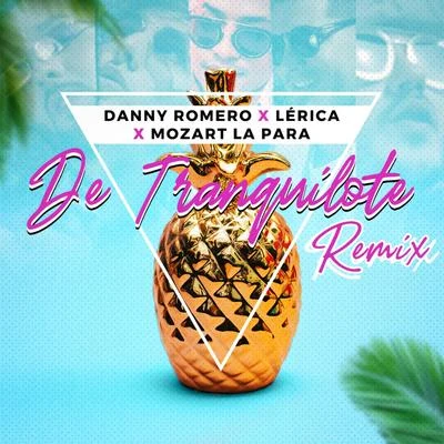 De Tranquilote (Remix) 專輯 Danny Romero