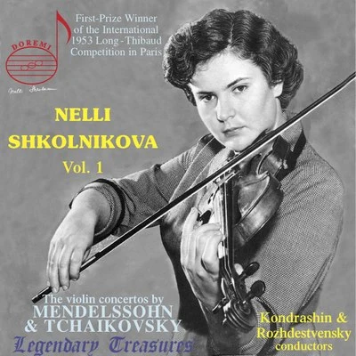 Vsevolod GrivnovGennady RozhdestvenskyCagliari Theatre OrchestraIrina Doljenko Nelli Shkolnikova, Vol. 1: Mendelssohn & Tchaikovsky Violin Concertos