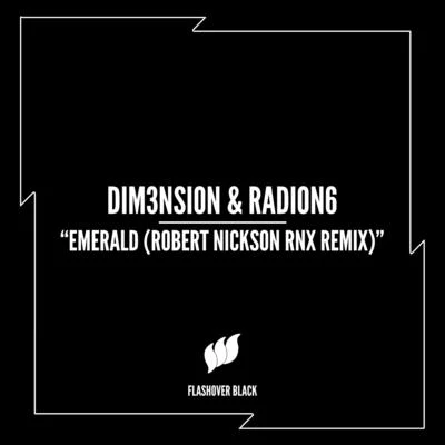 Emerald (Robert Nickson RNX Remix) 專輯 Radion6