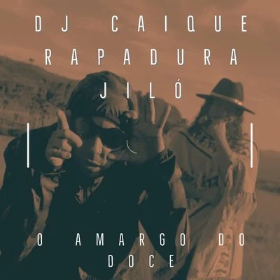 O Amargo do Doce 專輯 Dj Caique/Dr Caligari