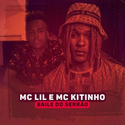 Baile do Serrão 專輯 MC Lil/MC Brankim/MC Vinny